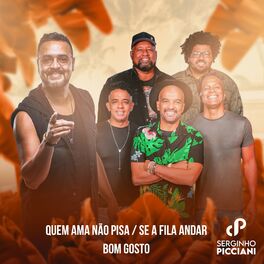 Album cover of Quem Ama Não Pisa / Se a Fila Andar