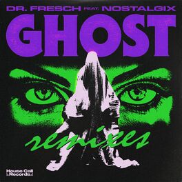Album cover of Ghost (Remixes)