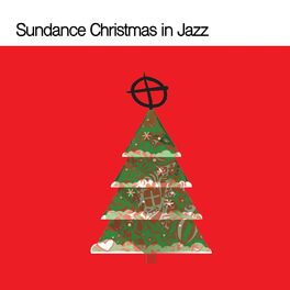 Album cover of Sundance Christmas in Jazz