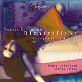 Album cover of Schumann: Dichterliebe & andere ausgewählte Lieder