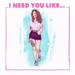 Album cover of I Need You Like
