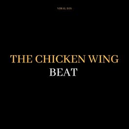 Album cover of The Chicken Wing Beat