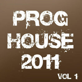 Album cover of Proghouse 2011, Vol. 1