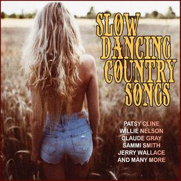 Album cover of Slow Dancing Country Songs