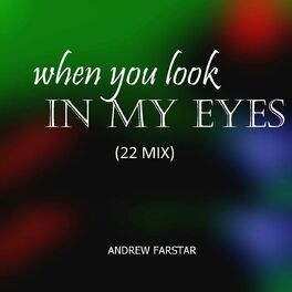 Album cover of When You Look in My Eyes (22 Mix)