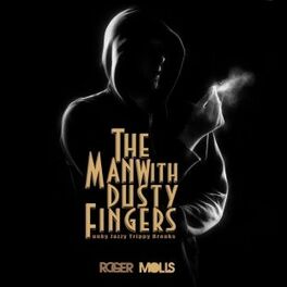 Album cover of The Man with Dusty Fingers