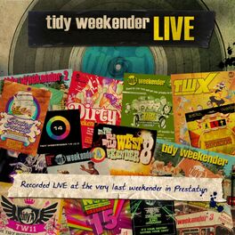 Album cover of Tidy Weekender Live: The Final Chapter