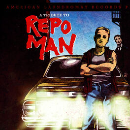 Album cover of a tribute to Repo Man
