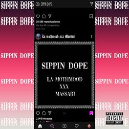 Album cover of Sippin' Dope (feat. Massari)