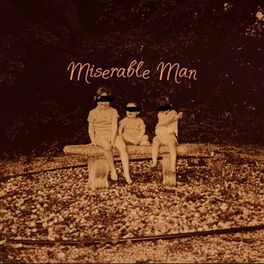 Album cover of Miserable Man