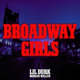 Album cover of Broadway Girls (feat. Morgan Wallen)