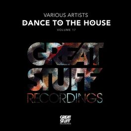 Album cover of Dance to the House Issue 17