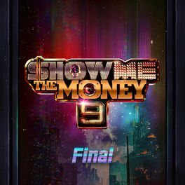Album cover of Show Me The Money 9 Final