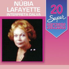 Album cover of 20 Super Sucessos: Nubia Lafayette Canta Dalva de Oliveira