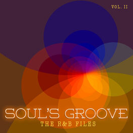 Album cover of The R&B Files: Soul’s Groove, Vol. 2