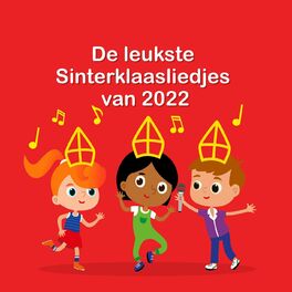 Album cover of De leukste Sinterklaasliedjes van 2022