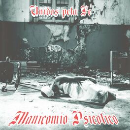 Album cover of Manicômio Psicótico