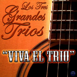 Album cover of Los Tres Grandes Trios: 