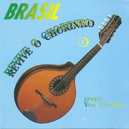 Album cover of Brasil Revive O Chorinho: Vol. 1