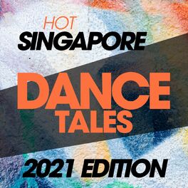 Album cover of Hot Singapore Dance Tales 2021 Edition