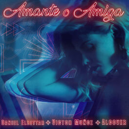 Album cover of Amante o Amiga
