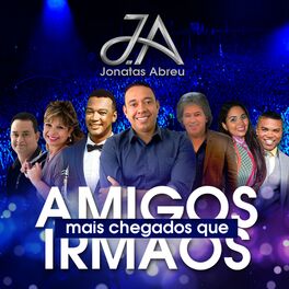 Album cover of Amigos Mais Chegados Que Irmãos