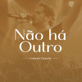 Album cover of Não Há Outro