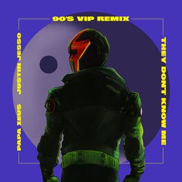 Album cover of They Don't Know Me (feat. Justin Jesso) (90's VIP Mix)