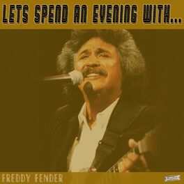 Album cover of Let's Spend an Evening with Freddy Fender