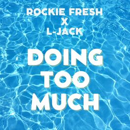 Album cover of Doing Too Much