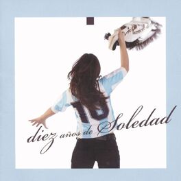 Album cover of Diez años de Soledad