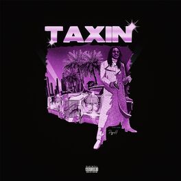 Album cover of Taxin' Chopped & Screwed