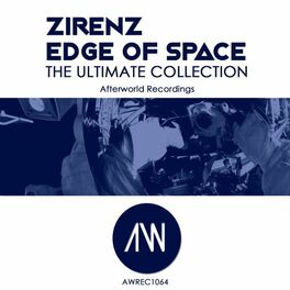 Album cover of Zirenz Edge of Space the Ultimate Collection