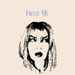 Album picture of Freeze Me