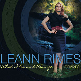 LeAnn Rimes - the wild: lyrics and songs