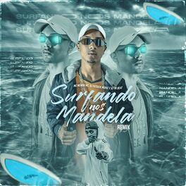 Album cover of Surfando nos Mandela (Remix)