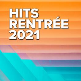 Album cover of Hits Rentrée 2021