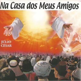 Album cover of Na Casa dos Meus Amigos