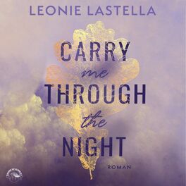 Album cover of Carry Me Through the Night (Ungekürzt)