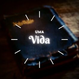 Album cover of Uma Vida