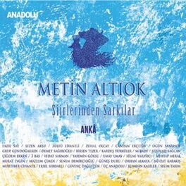 Album cover of Metin Altıok Şiirlerinden Şarkılar (Ankâ)
