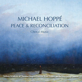 Album cover of Peace & Reconciliation: Choral Music