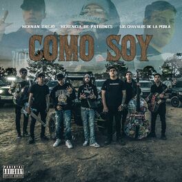 Album cover of Como Soy (feat. Los Chavalos De La Perla & HERNAN TREJO)
