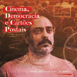 Album cover of Cinema, Democracia e Cartões Postais