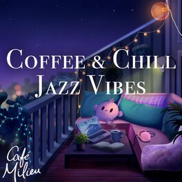 Album cover of Coffee & Chill Jazz Vibes