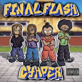 Album cover of Final Flash Cypher (feat. Fukkit, Walter & Lord Rogue)
