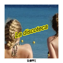 Album cover of La Discoteca