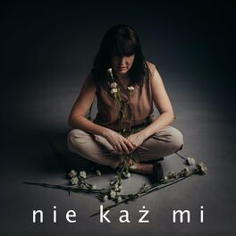 Album cover of Nie każ mi (Radio Edit)