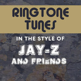 Album cover of Ringtone Tunes: In The Style of Jay-Z And Friends