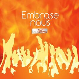 Album cover of Embrase nous